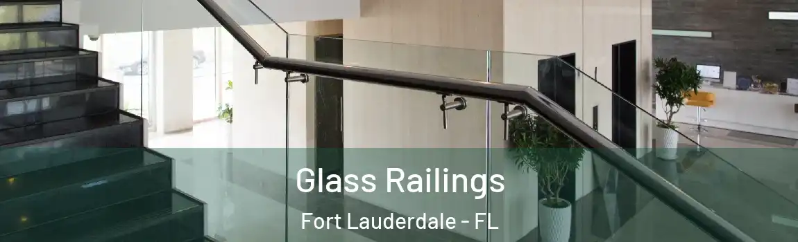  Glass Railings Fort Lauderdale - FL